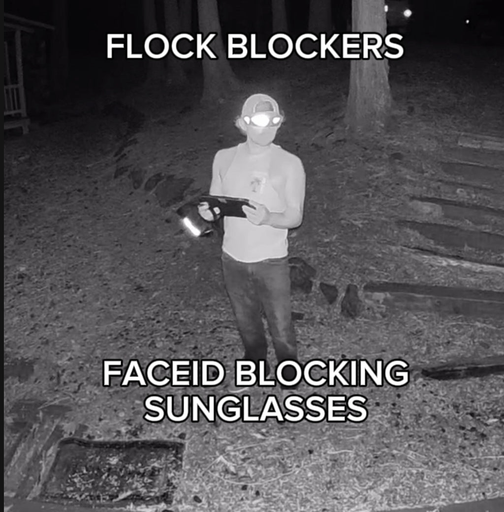 FLOCK BLOCKERS! FACE ID BLOCKING SUNGLASSES!