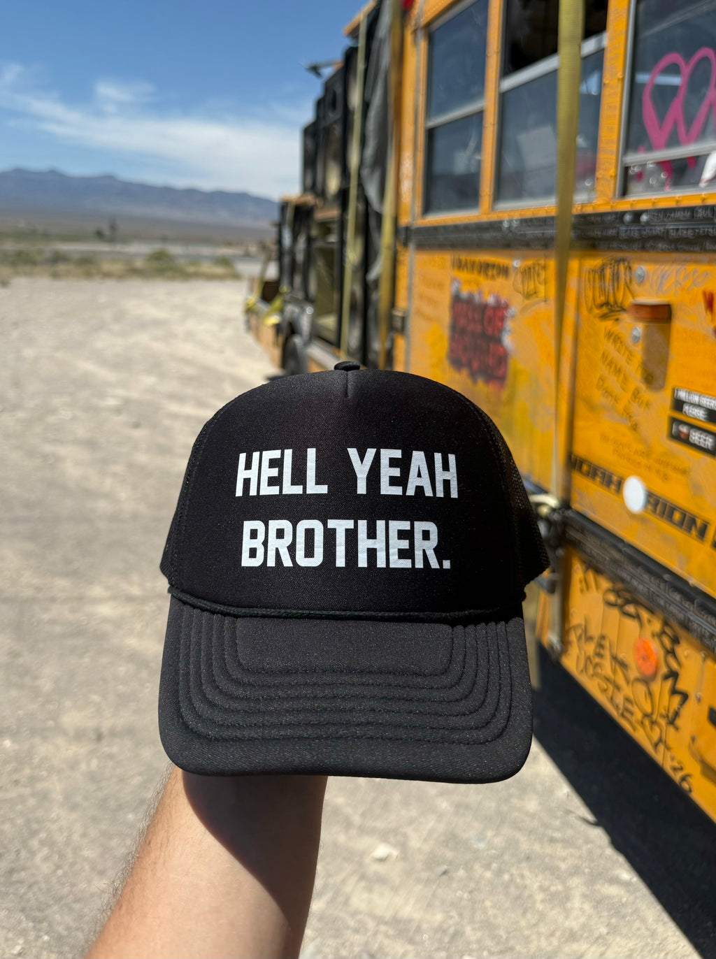 Hell Yeah Brother - FREE TRUCKER HAT!