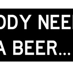 DADDY NEEDS A BEER - HILARIOUS FREE STICKER