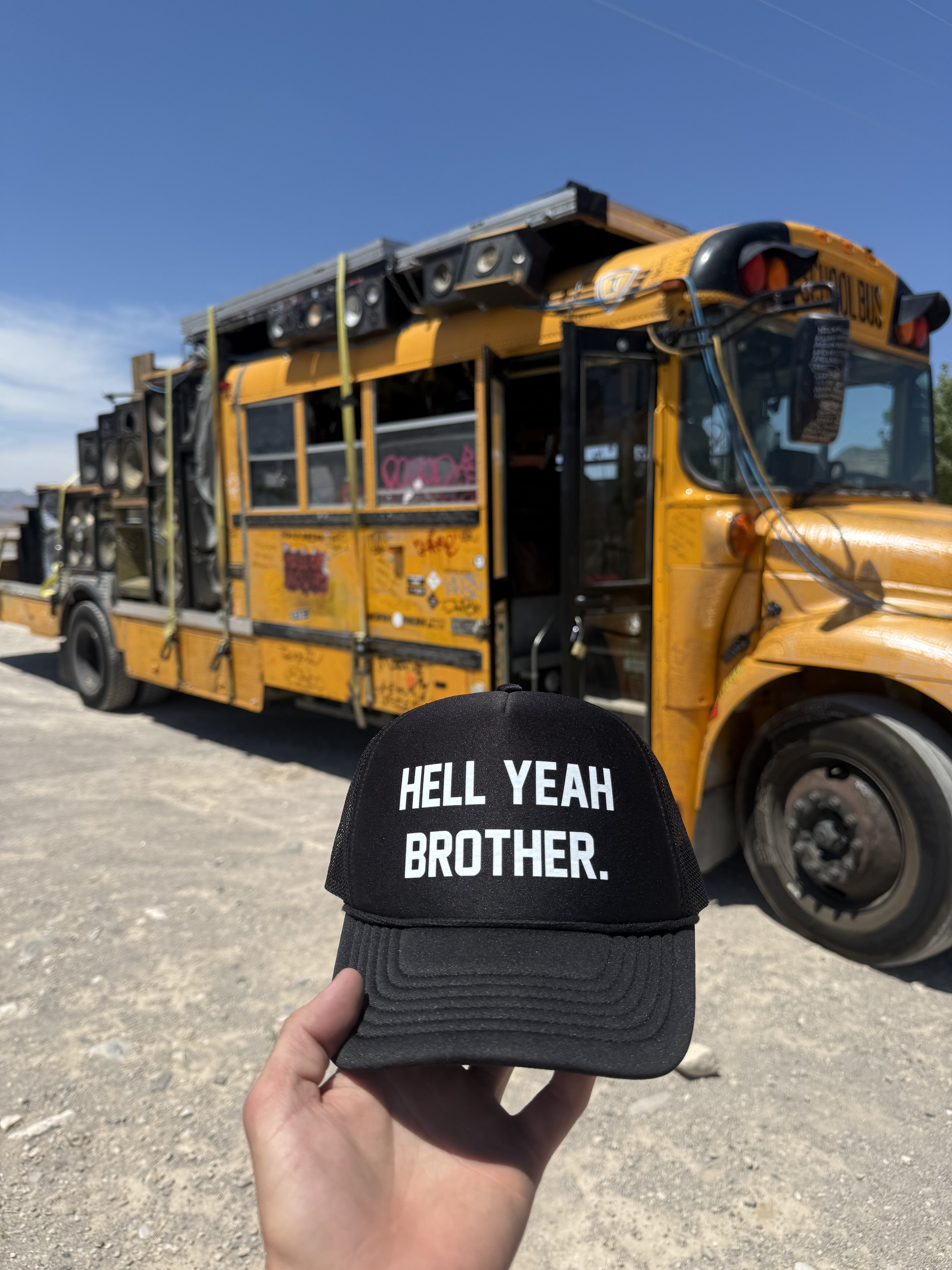 Hell Yeah Brother - FREE TRUCKER HAT!