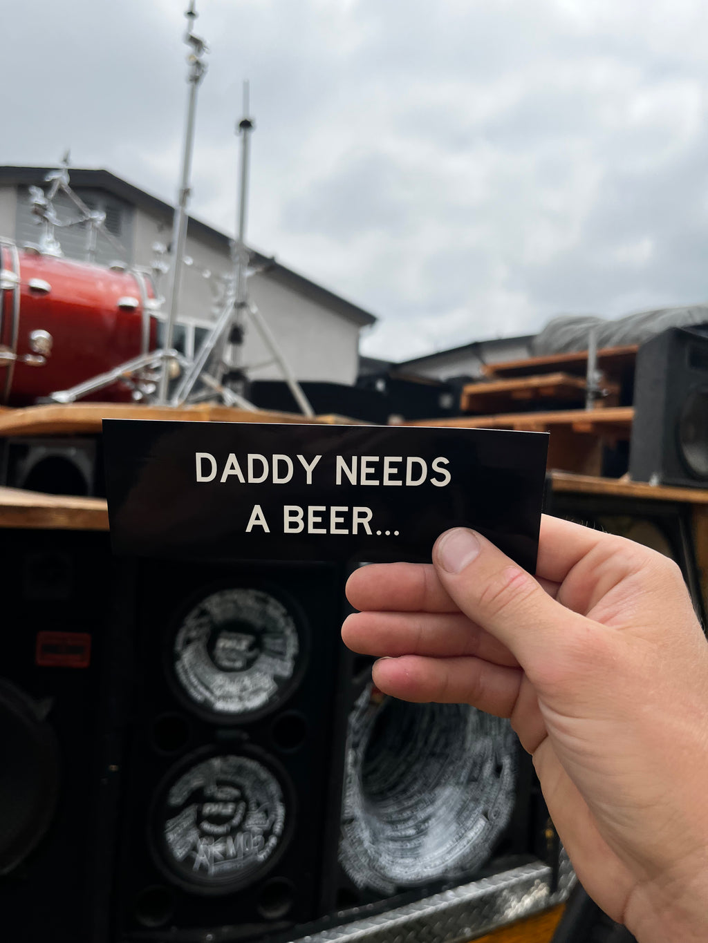 DADDY NEEDS A BEER - HILARIOUS FREE STICKER