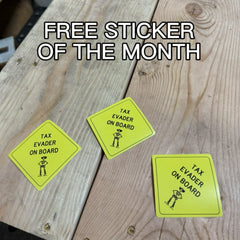 TAX EVADER ON BOARD STICKER