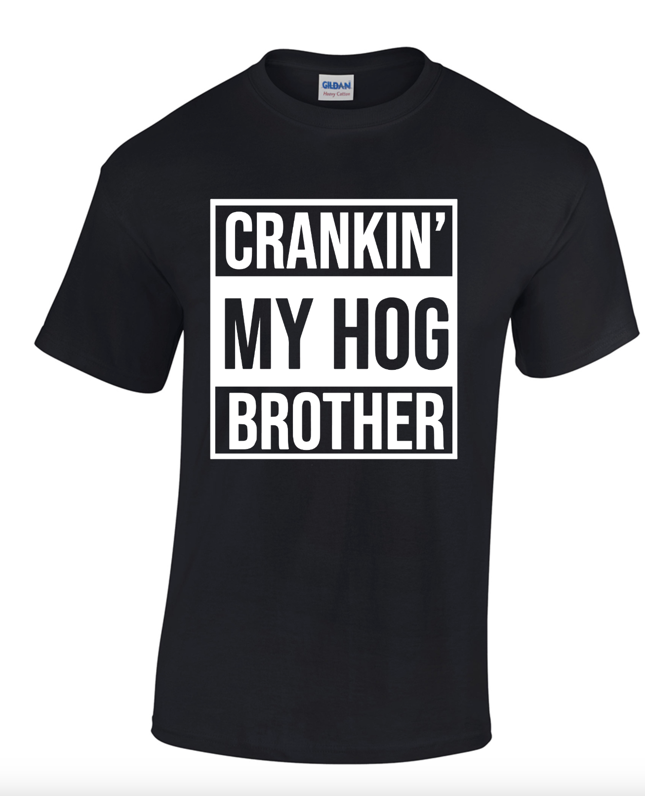 FREE SHIRT - CRANKIN MY HOG BROTHER SHIRTS! GET EM FAST THESE BITCHES GON' SELL OUT QUICK